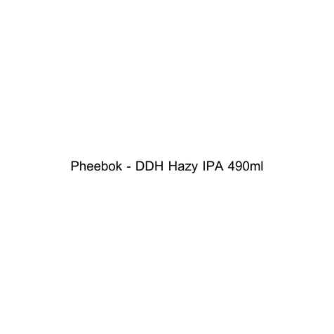 Pheebok DDH Hazy